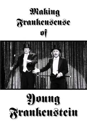 Постер: Making Frankensense of Young Frankenstein