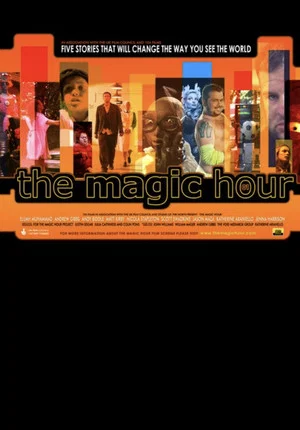 Постер: The Magic Hour