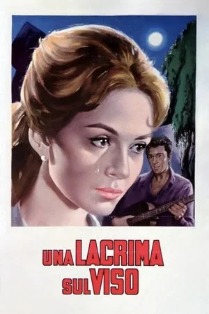 Постер: Una lacrima sul viso