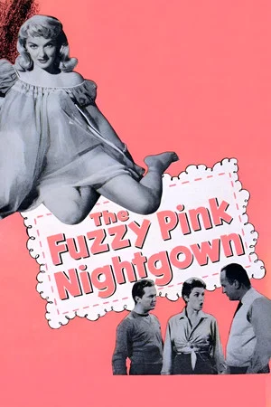 Постер: The Fuzzy Pink Nightgown