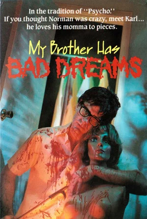 Постер: My Brother Has Bad Dreams