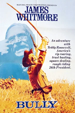 Постер: Bully: An Adventure with Teddy Roosevelt