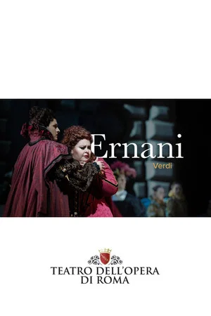 Постер: Ernani - ROMA