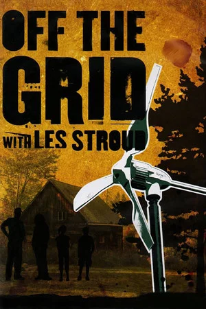 Постер: Off the Grid with Les Stroud