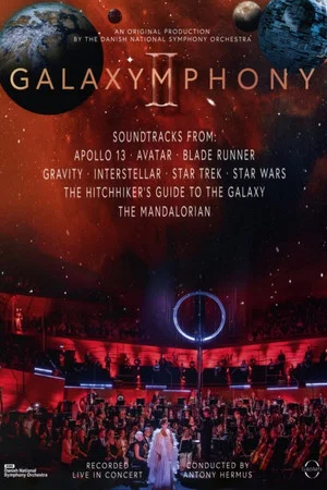 Постер: Galaxymphony II – Galaxymphony Strikes Back