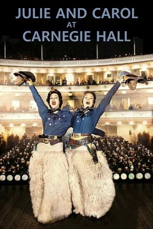 Постер: Julie and Carol at Carnegie Hall