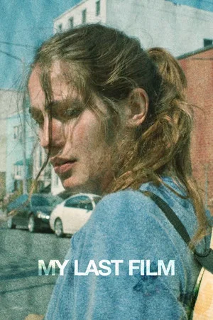 Постер: My Last Film