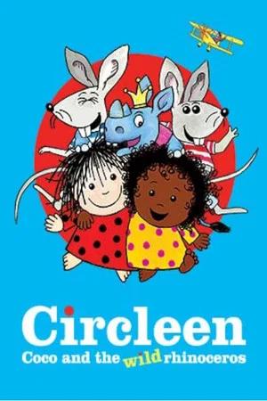 Постер: Circleen, Coco and the Wild Rhinoceros