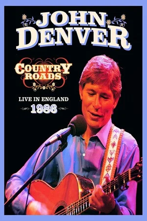 Постер: John Denver: Country Roads Live in England