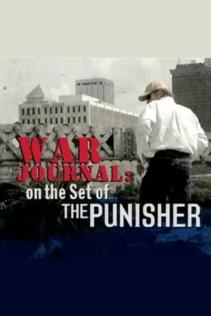 Постер: War Journal: On the Set of The Punisher