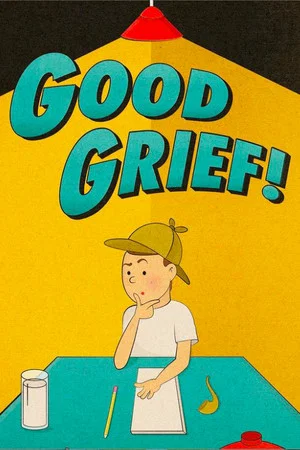Постер: Good Grief!