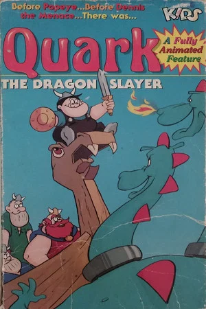 Постер: Quark the Dragon Slayer