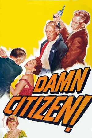 Постер: Damn Citizen