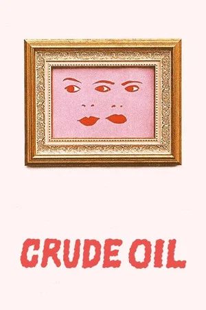Постер: Crude Oil
