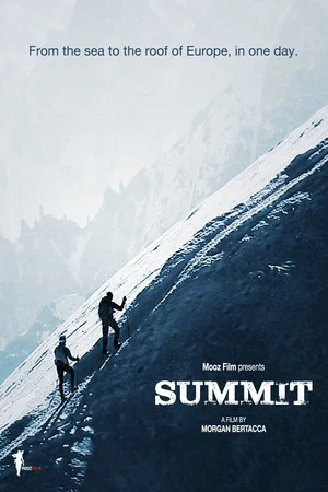 Постер: Nico Valsesia - From Zero To Monte Bianco - Summit