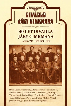Постер: 40 let Divadla Járy Cimrmana aneb Ze hry do hry