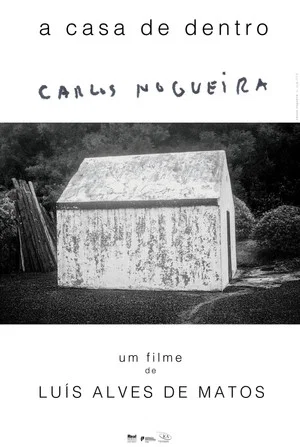 Постер: A Casa de Dentro Carlos Nogueira