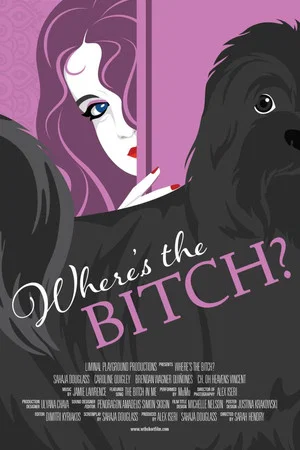 Постер: Where's the Bitch?