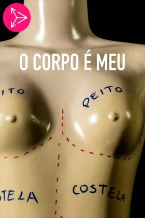 Постер: O Corpo é Meu