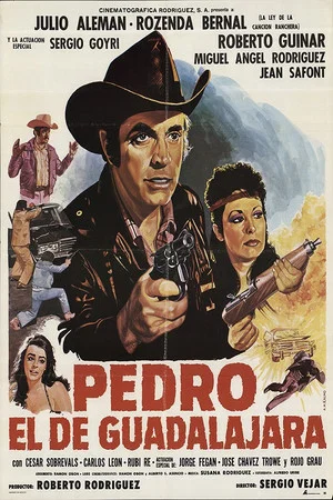 Постер: Pedro El De Guadalajara