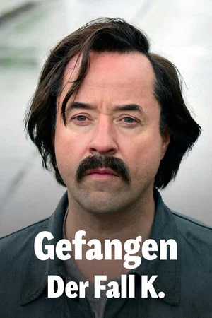 Постер: Gefangen: Der Fall K.