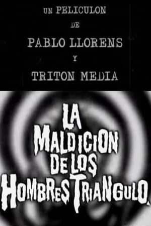 Постер: La maldición de los hombres triángulo