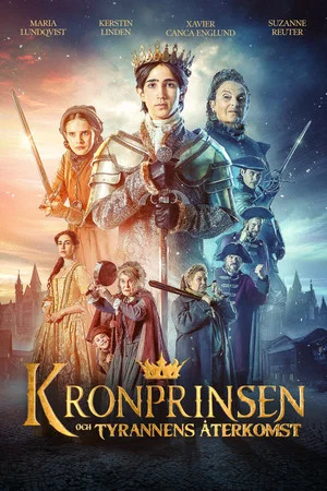Постер: Kronprinsen och tyrannens återkomst