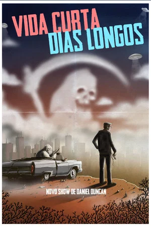 Постер: Vida Curta, Dias Longos