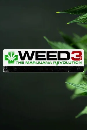 Постер: Weed 3: The Marijuana Revolution