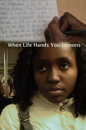 Постер: When Life Hands You Lemons