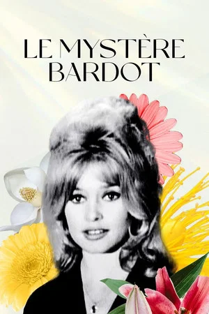 Постер: Le Mystère Bardot