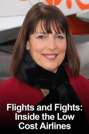 Постер: Flights and Fights: Inside the Low Cost Airlines
