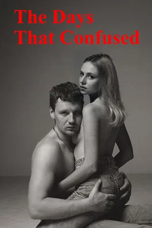 Постер: The Days That Confused