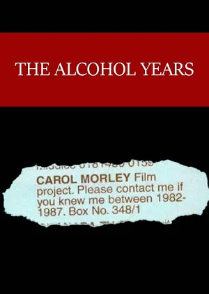 Постер: The Alcohol Years