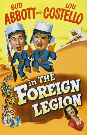 Постер: Bud Abbott and Lou Costello in the Foreign Legion