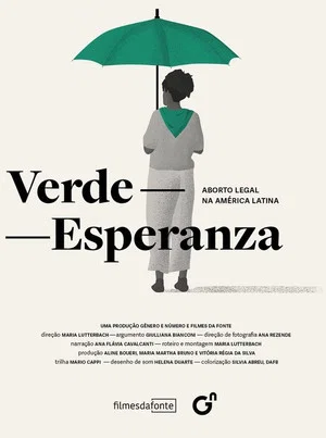 Постер: Verde-Esperanza: Aborto Legal na América Latina