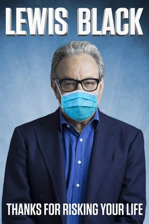 Постер: Lewis Black: Thanks For Risking Your Life