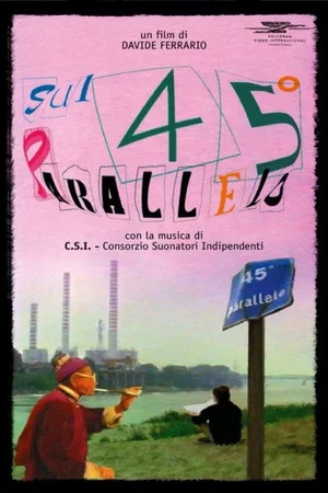 Постер: Sul 45° parallelo