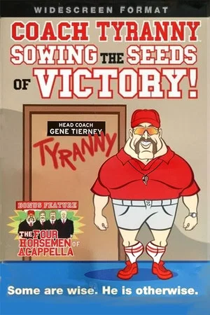 Постер: Coach Tyranny: Sowing the Seeds of Victory