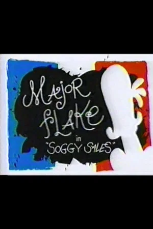 Постер: Major Flake: Soggy Sale