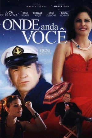 Постер: Onde Anda Você