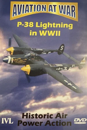 Постер: Aviation at War: P-38 Lightning in World War II