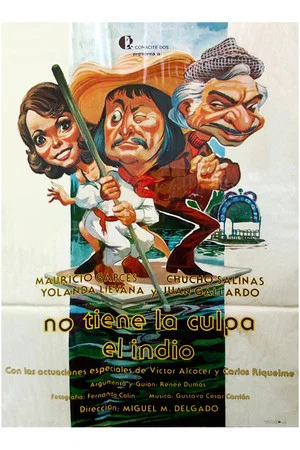 Постер: No tiene la culpa el Indio