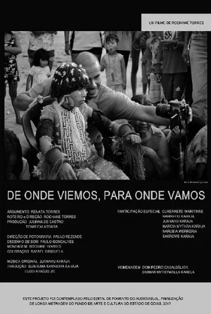 Постер: De Onde Viemos, Para Onde Vamos
