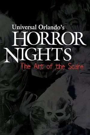 Постер: Universal Orlando's Horror Nights: The Art of the Scare