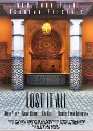 Постер: Lost It All
