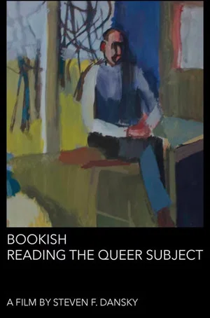 Постер: Bookish: Reading the Queer Subject