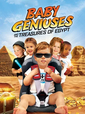 Постер: Baby Geniuses and the Treasures of Egypt