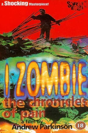 Постер: I, Zombie: The Chronicles of Pain