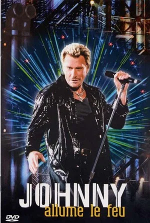 Постер: Johnny Hallyday Allume le feu au Stade de France